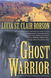 Ghost Warrior - Lucia St. Clair Robson