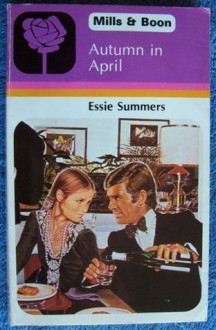 Autumn in April - Essie Summers