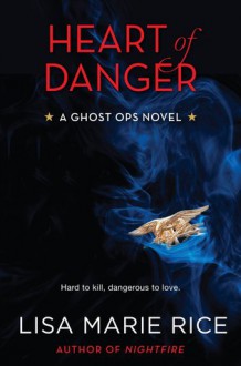 Heart of Danger - Lisa Marie Rice