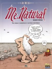 Mr. Natural vai para o hospício e outras histórias - Robert Crumb, Mariana Diehl Bandarra