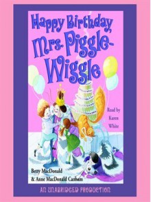 Happy Birthday, Mrs. Piggle-Wiggle - Betty MacDonald