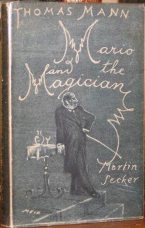 Mario and the Magician - Thomas Mann