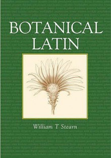 Botanical Latin - William T. Stearn