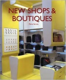 New Shops and Boutiques - Marta Serrats