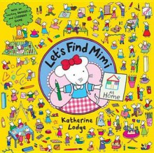 Let's Find Mimi at Home - Katherine Lodge