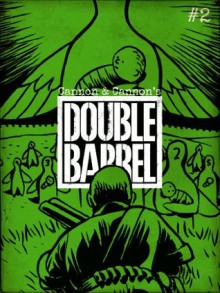 Double Barrel #2 - Kevin Cannon, Zander Cannon