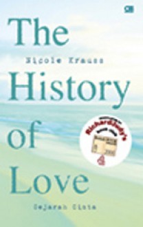 Sejarah Cinta (The History of Love) - Nicole Krauss, Tanti Lesmana