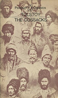 The Cossacks - Leo Tolstoy, Rosemary Edmonds