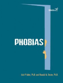 Phobias - Ada P. Kahn, Ronald M. Doctor