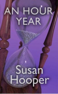 An Hour Year - Susan Hooper