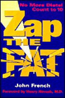 Zap the Fat - John French