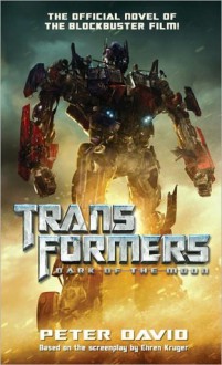 Transformers Dark of the Moon - Peter David