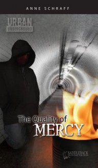 The Quality of Mercy - Anne Schraff