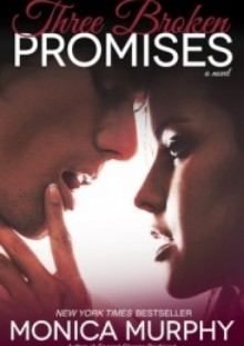 Three Broken Promises - Monica Murphy