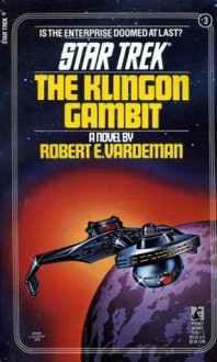 The Klingon Gambit (Star Trek, #3) - Robert E. Vardeman