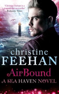 Air Bound (Sisters of the Heart) - Christine Feehan