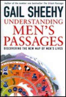 Discovering The New Map of Men's lives - Gail Sheehy