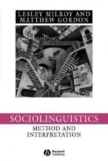 Sociolinguistics: From Hobbes to Rawls - Lesley Milroy, Matthew Gordon