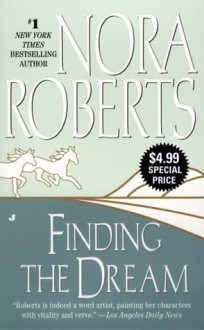 Finding the Dream (Dream Trilogy #3) - Nora Roberts