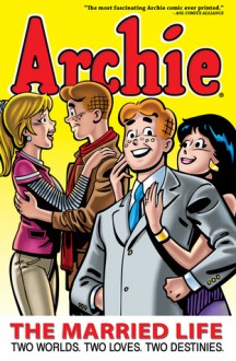 Archie: The Married Life Book 1 - Michael Uslan, Norm Breyfogle