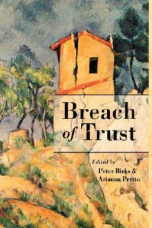 Breach of Trust - Peter B. Birks, Peter Birks