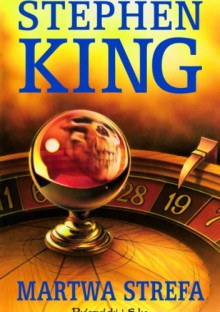 Martwa strefa - Stephen King