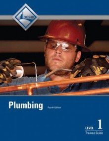 Plumbing, Level 1 Trainee Guide - National Center for Construction Educati