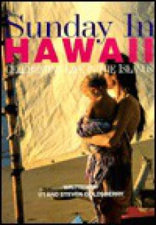 Sunday in Hawaii - Mutual Publishing Company, Steven Goldsberry