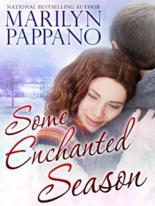 Some Enchanted Season - Marilyn Pappano