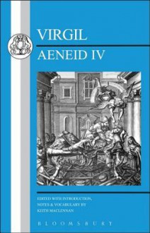 Virgil: Aeneid IV - Keith MacLennan