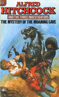 Mystery Of The Moaning Cave - William Arden