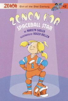 Zenon Kar: Spaceball Star - Marilyn Sadler,Roger Bollen