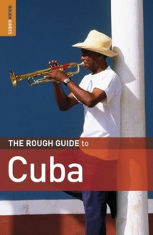 The Rough Guide to Cuba (Rough Guides) - Fiona McAuslan, Matthew Norman