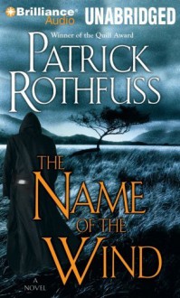 The Name of the Wind - Patrick Rothfuss