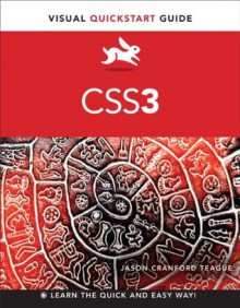 CSS3: Visual QuickStart Guide (6th Edition) - Jason Cranford Teague