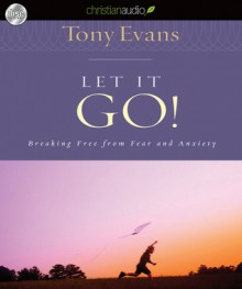 Let it Go - Tony Evans, Mirron Willis