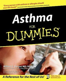 Asthma For Dummies - William E. Berger