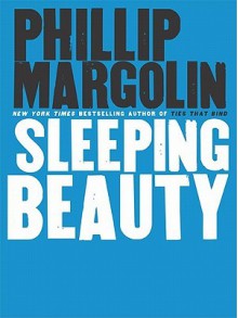 Sleeping Beauty - Phillip Margolin