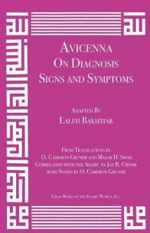 Avicenna on Diagnosis: Signs and Symptoms - Ibn Sina (Avicenna)