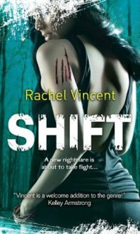 Shift (Shifters) - Rachel Vincent