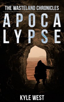 Apocalypse - Kyle West