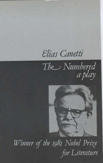 The Numbered - Elias Canetti