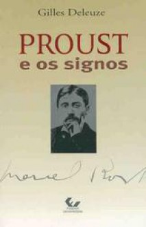 Proust e Os Signos - Gilles Deleuze