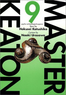 MASTERキートン 9 [Masutā Kīton 9] - Naoki Urasawa, 浦沢 直樹, Hokusai Katsushika, 勝鹿 北星, Takashi Nagasaki, 長崎 尚志