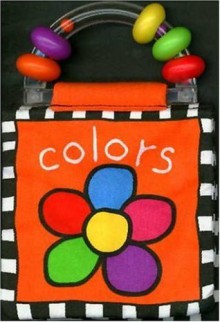 Rattle Cloth Book Colors (Priddy Books Big Ideas for Little People) - Roger Priddy