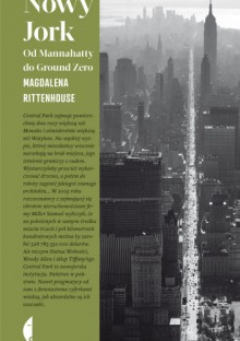 Nowy Jork. Od Mannahatty do Ground Zero - Magdalena Rittenhouse