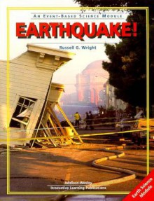 Earthquake!: Investigations in Earth Science - Russell G. Wright