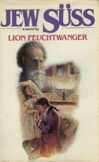 Jew Süss - Lion Feuchtwanger