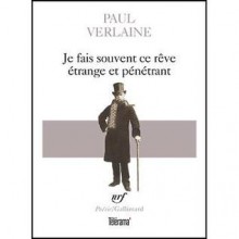 Je fais souvent ce rêve étrange et pénétrant - Paul Verlaine