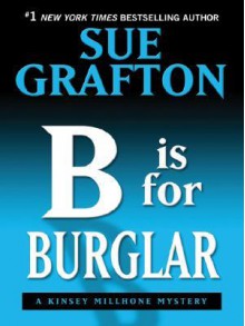 B Is for Burglar - Sue Grafton